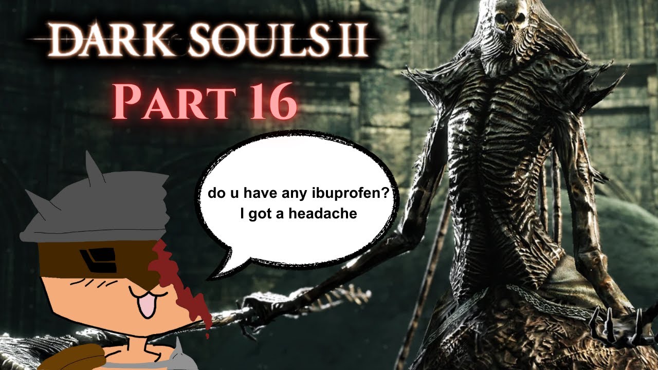 I FINALLY Beat Dark Souls 2 - Dark Souls 2 First Time Playthrough Part ...