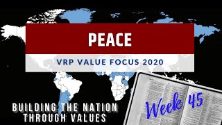CRFV Week 45 2020 Value Focus: PEACE in These VUCA Times