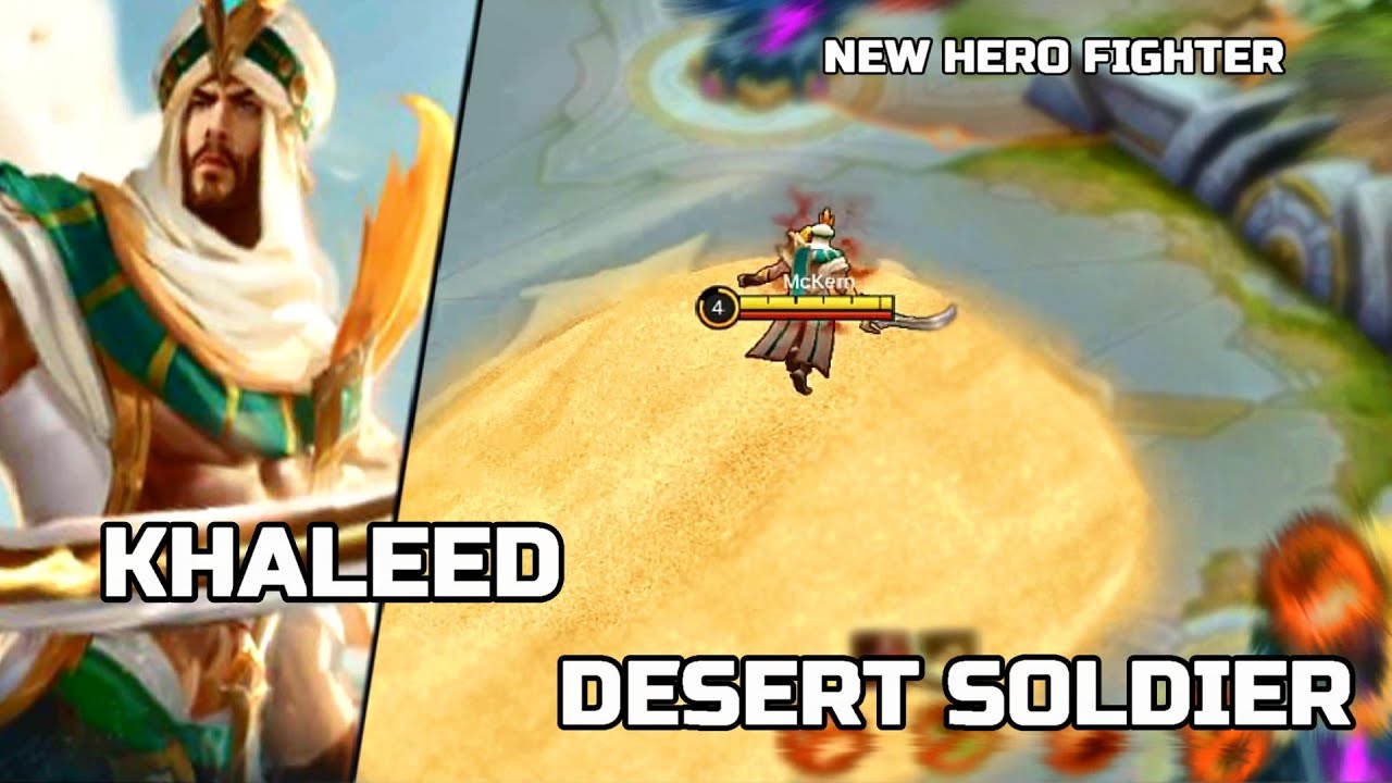 NEW HERO KHALEED DESERT SOLDIER - GAMEPLAY Mobile Legends