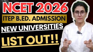 Big News On ITEP B.Ed Admission in UP &amp; Bihar NCET 2026