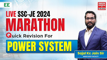 LIVE SSC-JE 2024 Marathon | Power System | Electrical Engg. | By Sajal Kc Jain Sir | MADE EASY PRIME