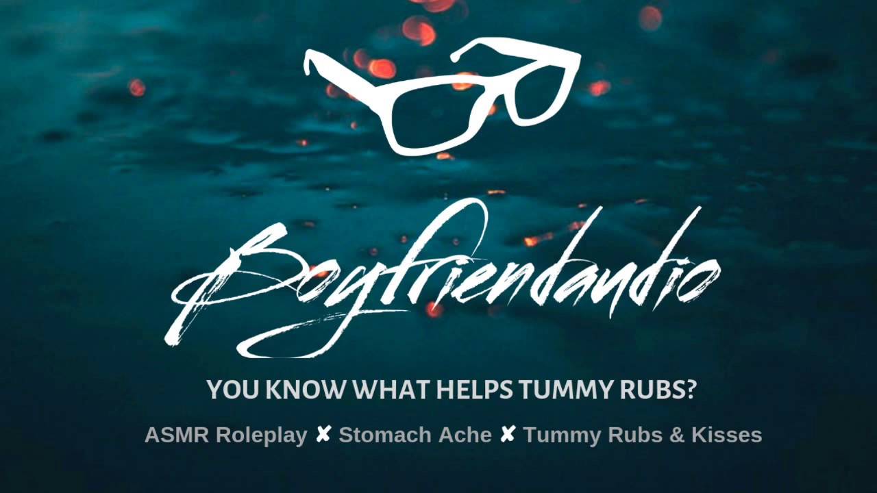 Show Me Where it Hurts [Boyfriend Roleplay][Stomach Ache] ASMR