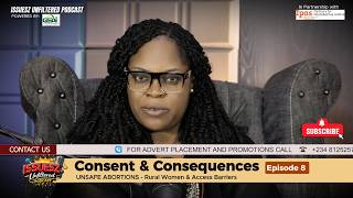 Consent & Consequences -  EPISODE 8