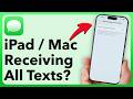 Is Your iPad Or Mac Secretly Receiving All Your Texts? Turn It Off