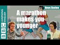 Running a marathon makes you 'younger': BBC News Review