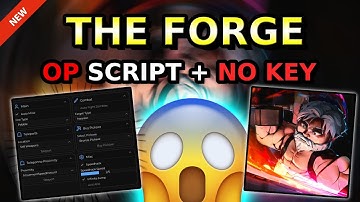 *NEW* The Forge [BETA] OP Script ( AUTO MINE, AUTO COMBAT, SPEED, TELEPORT & MORE ) 2025