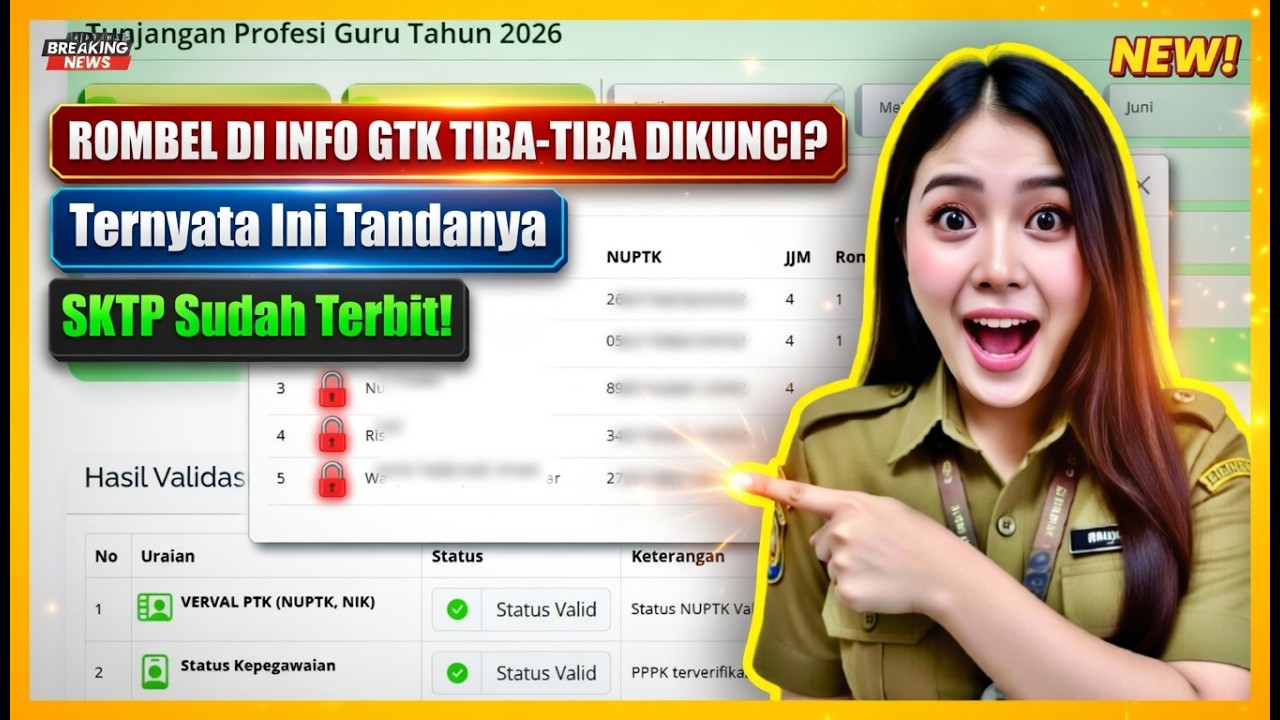 ROMBEL DI INFO GTK TIBA TIBA DIKUNCI? Ternyata Ini Tandanya SKTP Sudah Terbit!