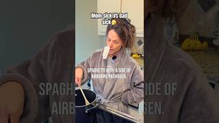 Mom Sick Vs Dad Sick zachbanes momproblems momlife comedy parenting