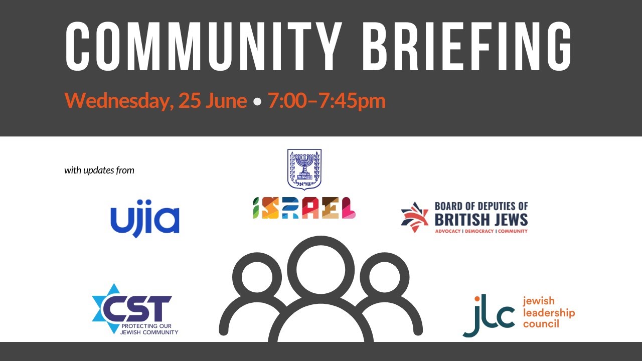 Jewish Community Briefing - 25 June 2025