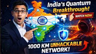 India’s 1000 KM Quantum Network | Unhackable Communication? QKD, Quantum Internet, Future Tech