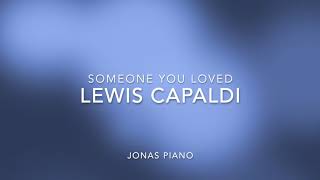 Someone You Loved - Lewis Capaldi - Piano
