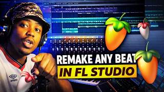 How to Remake ANY Beat in FL Studio Beginner to Pro Method  (Easy Tutorial)