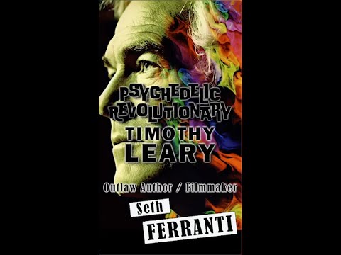 PSYCHEDELIC REVOLUTION: Timothy Leary (Outlaw Films)