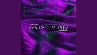 on my mind - Good Kings