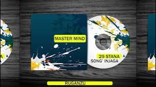 INJAGA 29stanna ft mastermind & ruganzuofficial audio