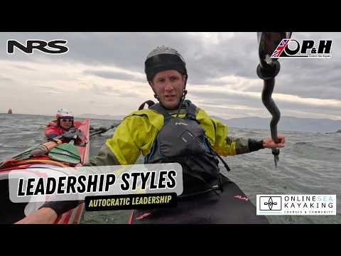 Online Sea Kayaking Top Tips – Leadership Styles