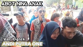 ANDI PUTRA 1 Abot Ning Anak Voc Oglek Live Mundu Cirebon Tgl 5 Juni 2022