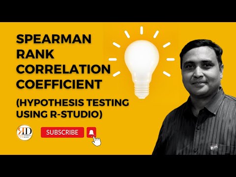 SPEARMAN RANK CORRELATION COEFFICIENT (HYPOTHESIS TESTING USING R-STUDIO)