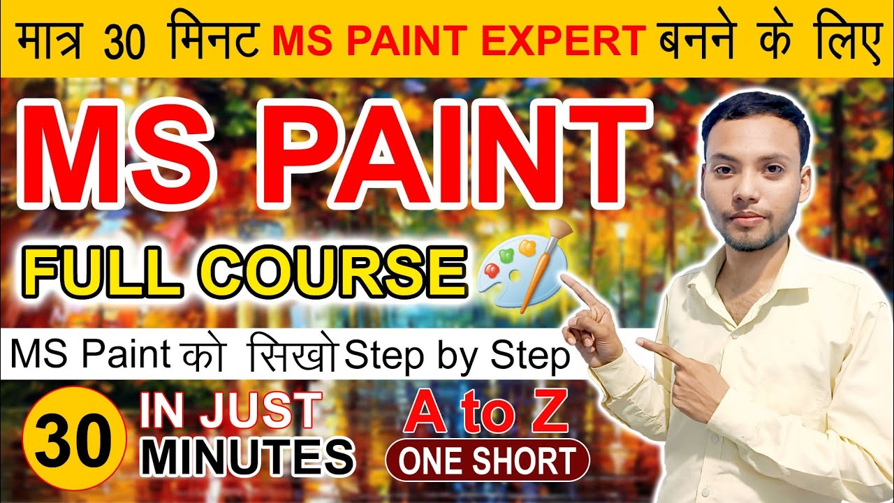 🎨 Full Course MS Paint in One Shot | MS Paint Complete Tutorial in Just 30 Minutes