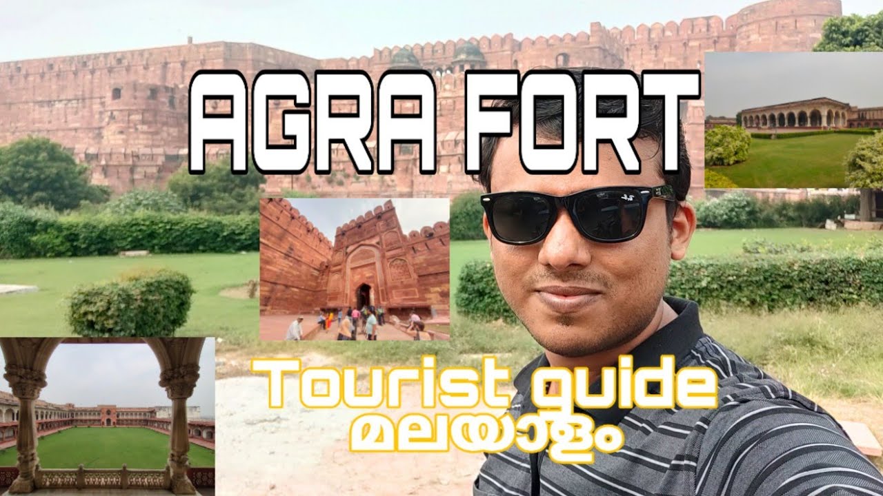 Agra fort | tour guide (Malayalam) |ആഗ്ര ഫോർട്ട്