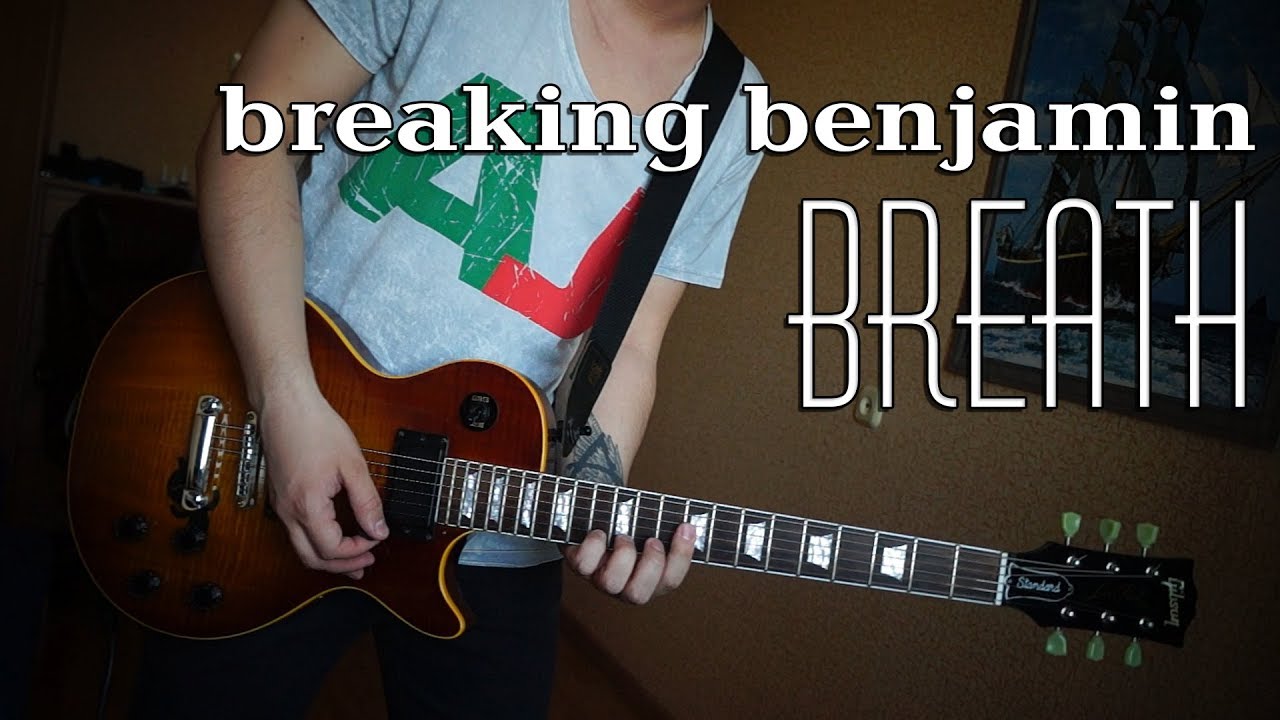 Breaking Benjamin - Breath (guitar cover)