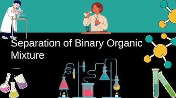 Unlocking the Puzzle: Separation of Binary Mixtures Demystified