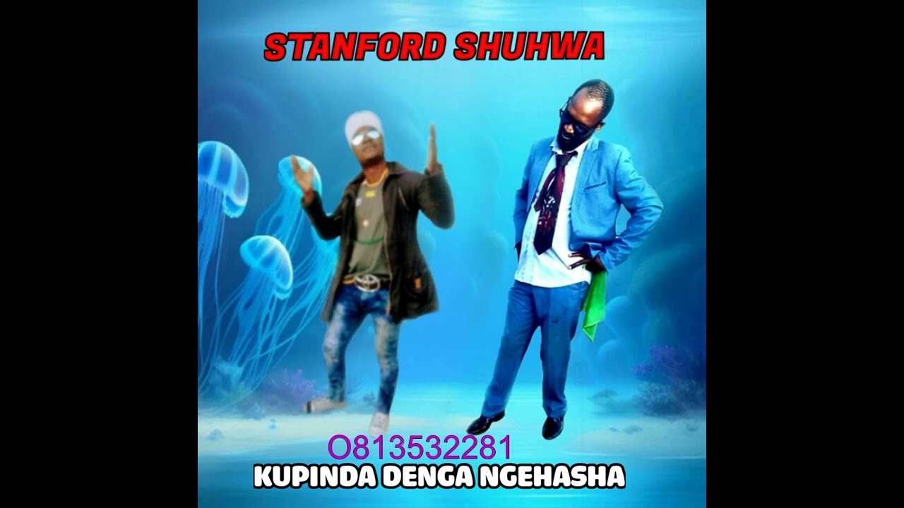 SEMPRE ASUBIR FT STANFORD SHUHWA  KUPINDA DENGA NGEHASHA