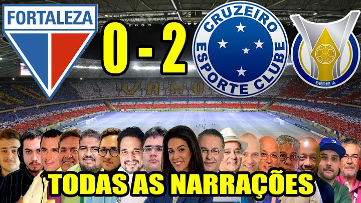 Todas as narrações - Fortaleza 0 x 2 Cruzeiro | Brasileirão 2025