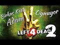 Birkaç Kötü Adam Efsane Zombi Oyunu Left 4 Dead 2 Oynuyor