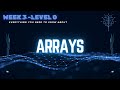 Week 3 - Level 0 - 25' Round 1 - Arrays