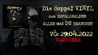 AMPEX - Alles was Du brauchst, Doppel-Vinyl VÖ:29.04.2022 [VVK AB SOFORT]