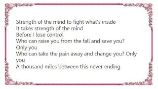 Killswitch Engage - Strength of the Mind Lyrics