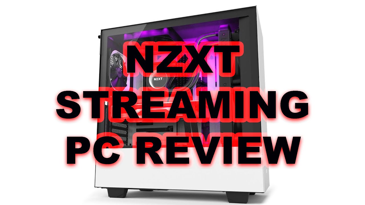 NZXT Streaming PC REVIEW