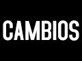 Cambios