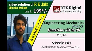 R.K Jain objective problem Solution | Engineering mechanics | Part-3 | 61 to 90 | ME | by Vivek sir