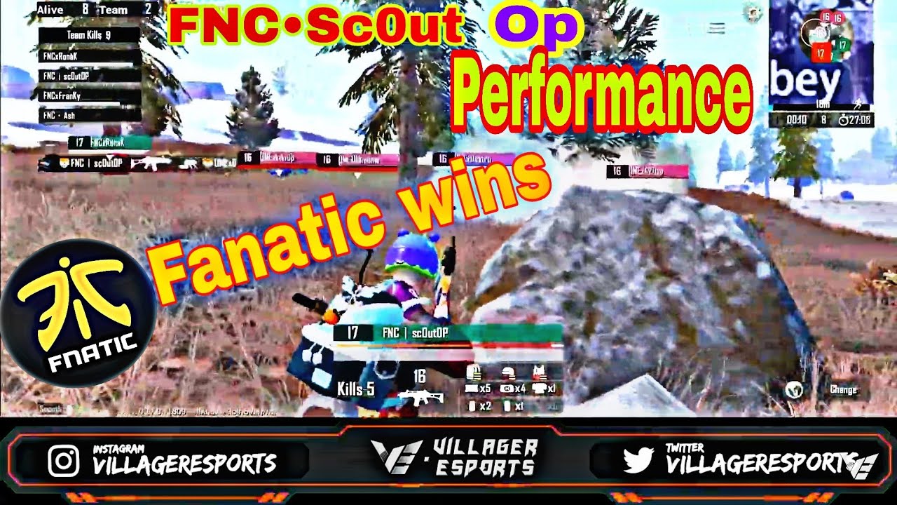 FNC•Sc0ut0p  Op Performance | Fanatic wins | Villagers Esport