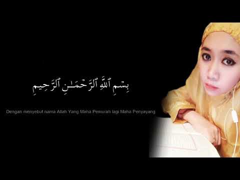 al-quran-juz-30-surat-al-kausar-teks-arab-dan-terjemah-|-murottal-suara-merdu-oleh-annisa-siti-hawa