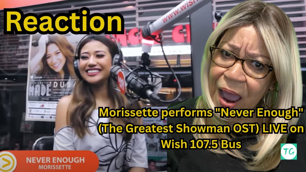 Reaction  to Never Enough -  Morissette