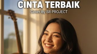 Download Lagu Cinta terbaik - Cassandra | Cover By SR PROJECT MP3