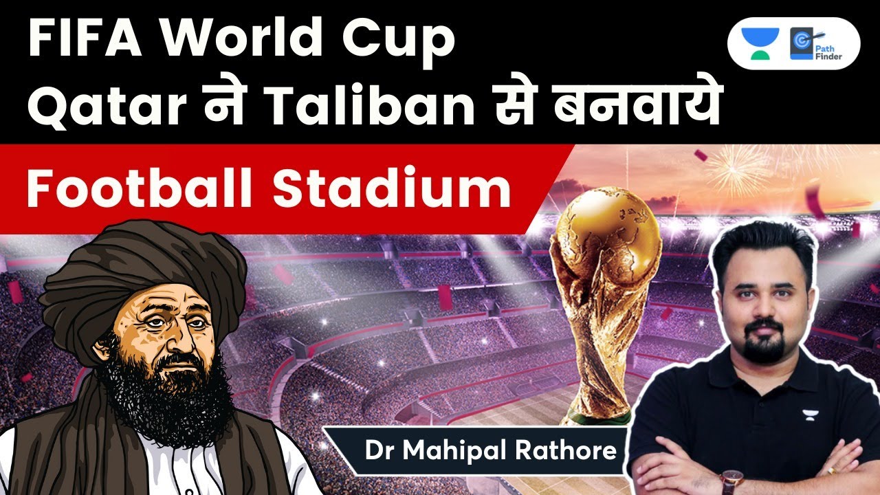 Mahipal Rathore Taliban helped build the FIFA World Cup Stadiums in Qatar and Earned ...