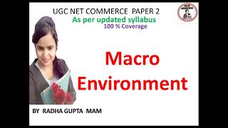 Macro Environment|External Environment |unit 1| Business Environment And International Business|ugc