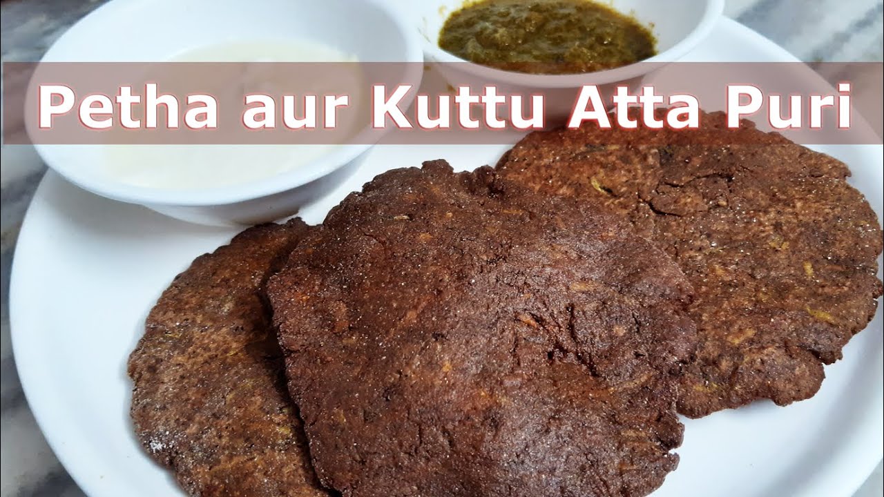 Petha aur Kuttu Atta Puri Recipe | Kuttu ki Puri | पेठा और कुट्टू अट्टा पूरी | Pumpkin Kuttu Puri | Cookery Bites