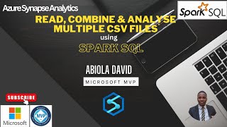 Read, Combine and Analyse ADLS Gen2 CSV files using Spark SQL