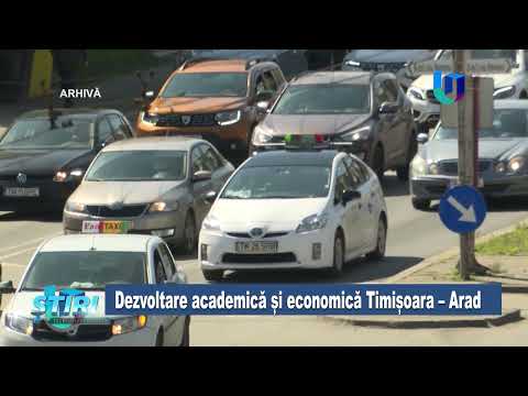 Dezvoltare academică și economică Timișoara – Arad