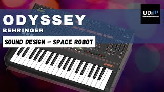 Behringer Odyssey - Space Robot - Sound Design