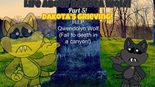 Life about Dakota Wolf! “Dakota’s Grieving!” (Part 5)