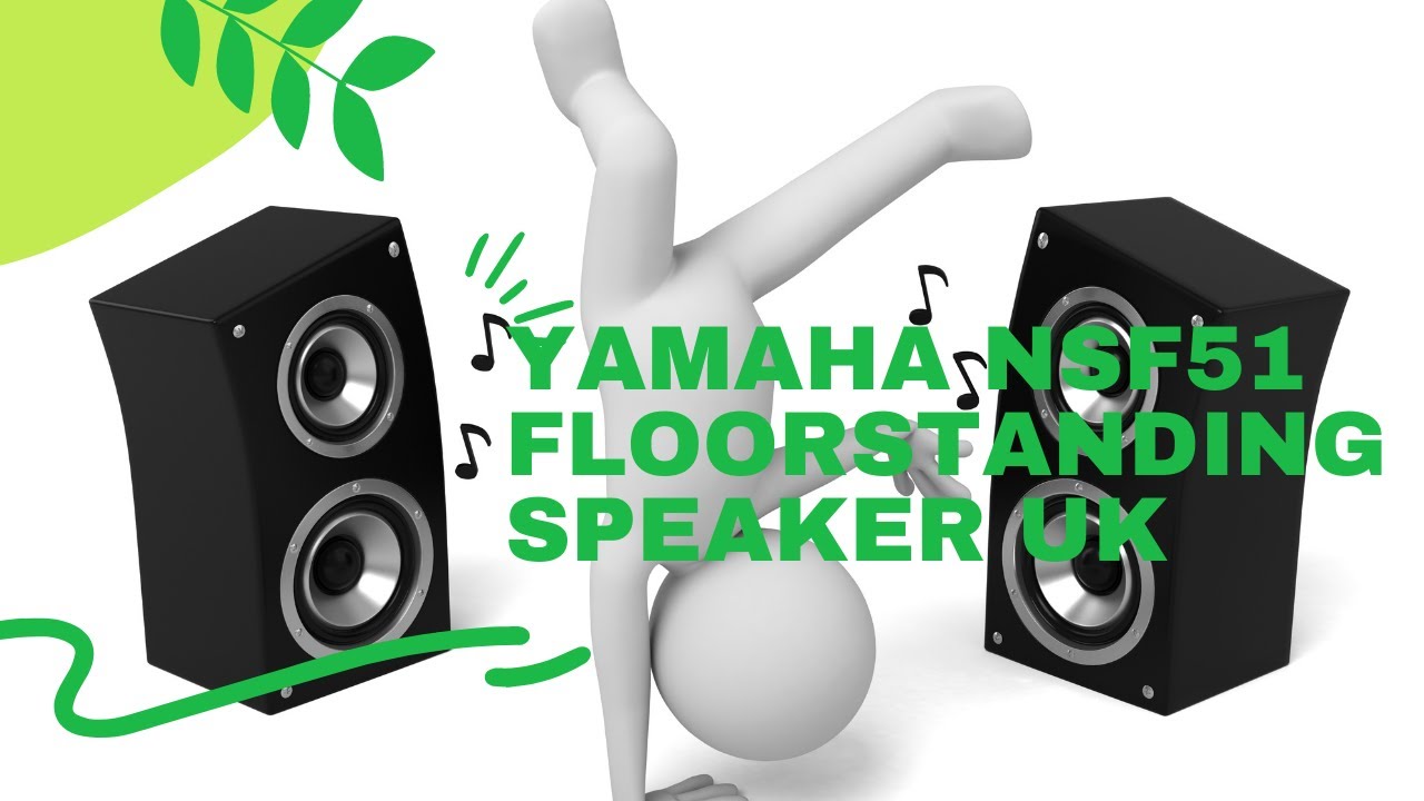💯Yamaha NSF51 Floorstanding Speaker UK Pair of floor standing HiFi