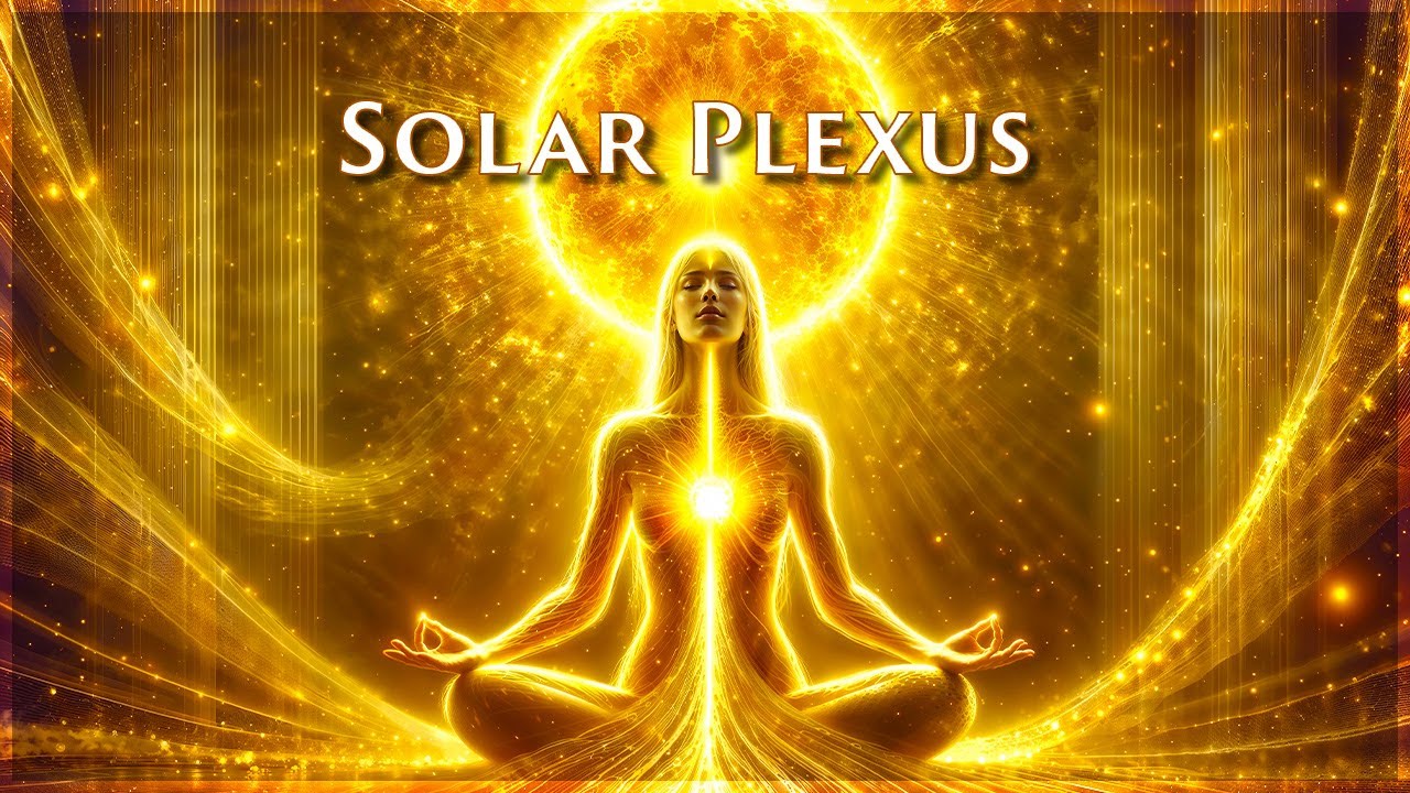 Solar Plexus Chakra Healing | Restore Confidence & Inner Power