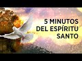 5 minutos con el espíritu santo #2