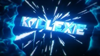K1llexe Intro ▪ MiguelArtz